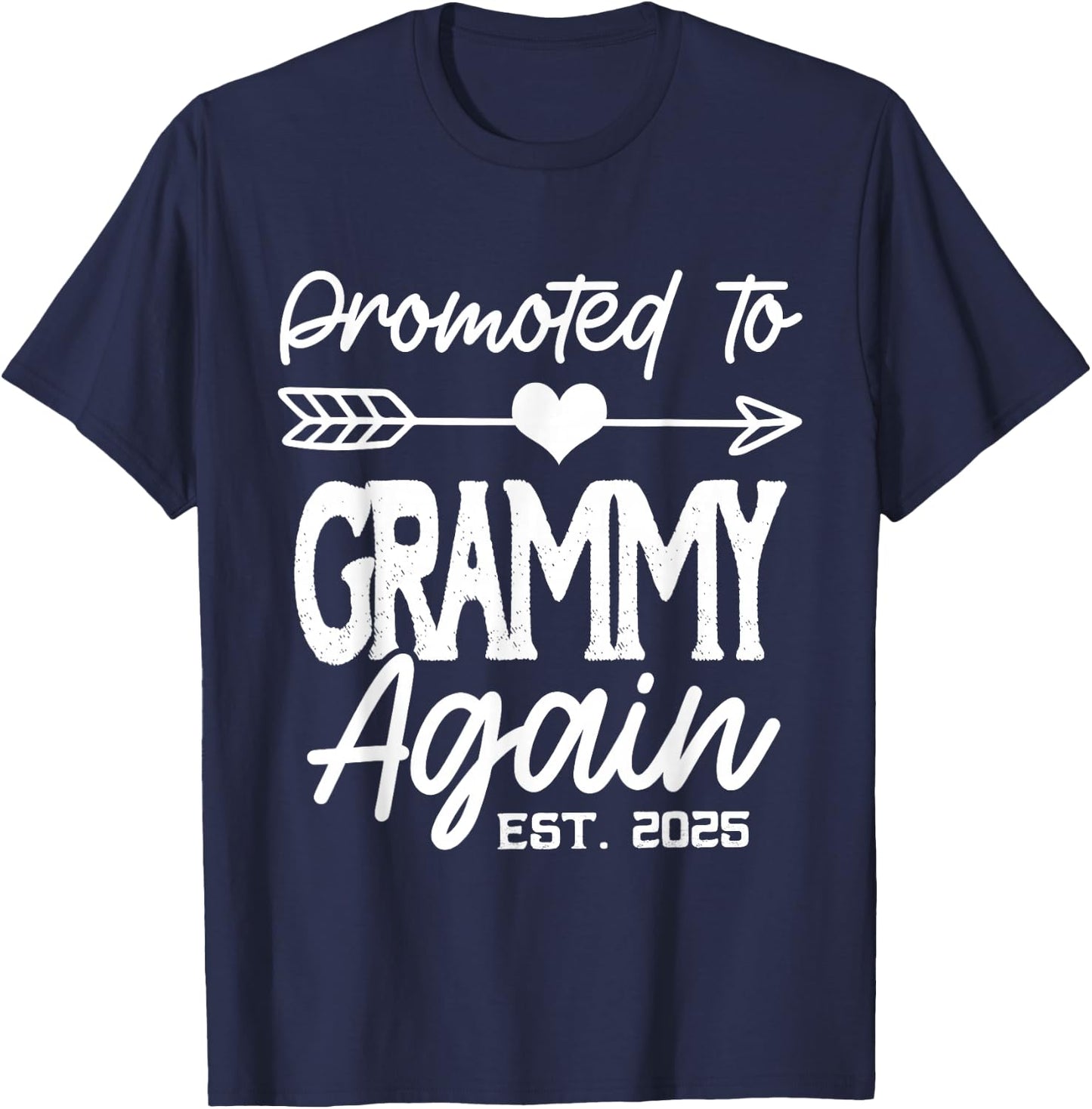 Promoted To Grammy Again Est 2025 T-Shirt - T-Shirt | Navy