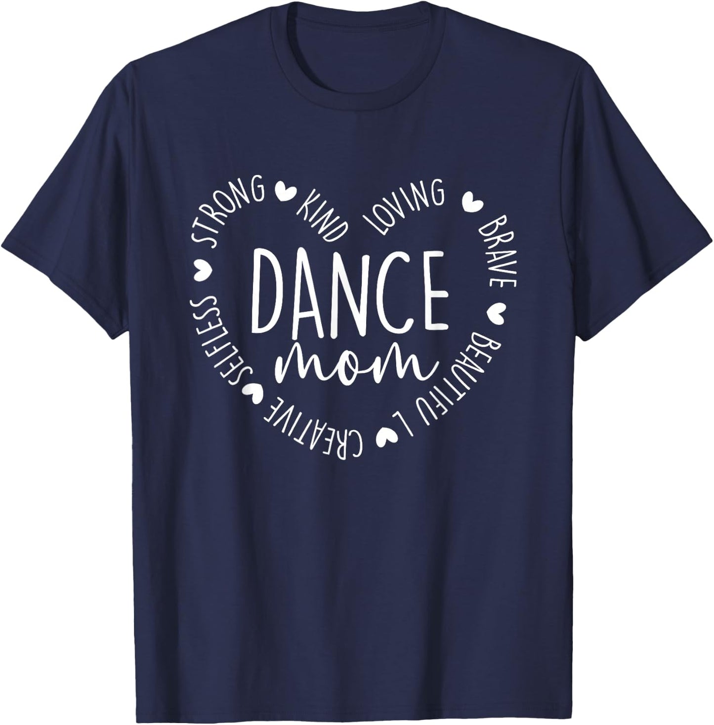 Cute Heart Dance Mom Proud Dancer Mommy Dancing Mothers Day T-Shirt - T-Shirt | Navy