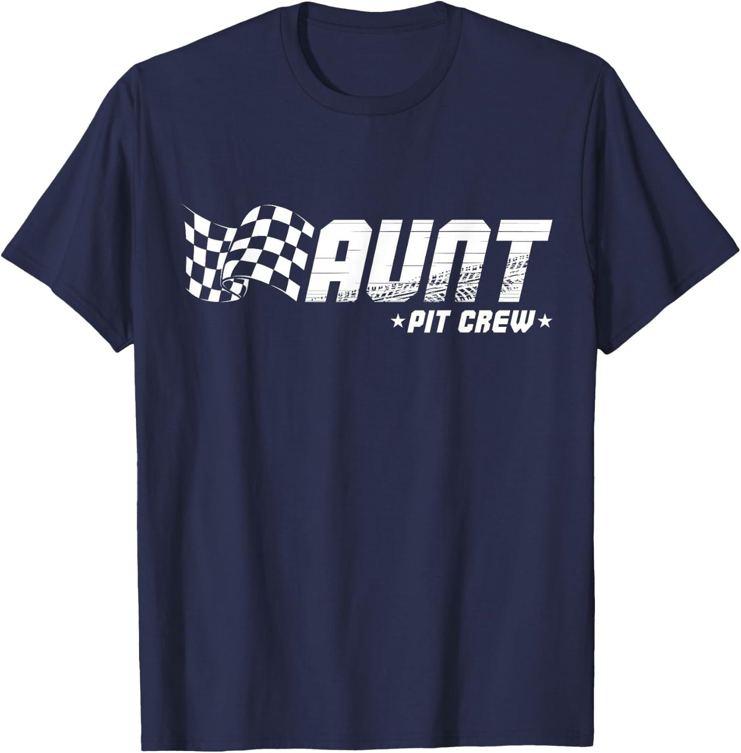 Aunt Pit Crew Race Car Birthday Family Racing T-Shirt - T-Shirt | Navy