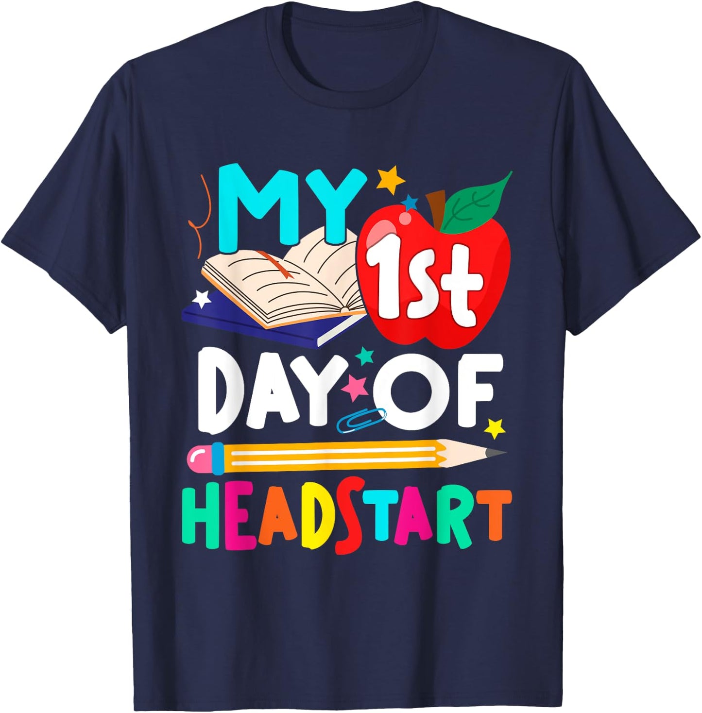 My 1st Day Of Head Start Hello Head Start Teacher Student T-Shirt - T-Shirt | Navy