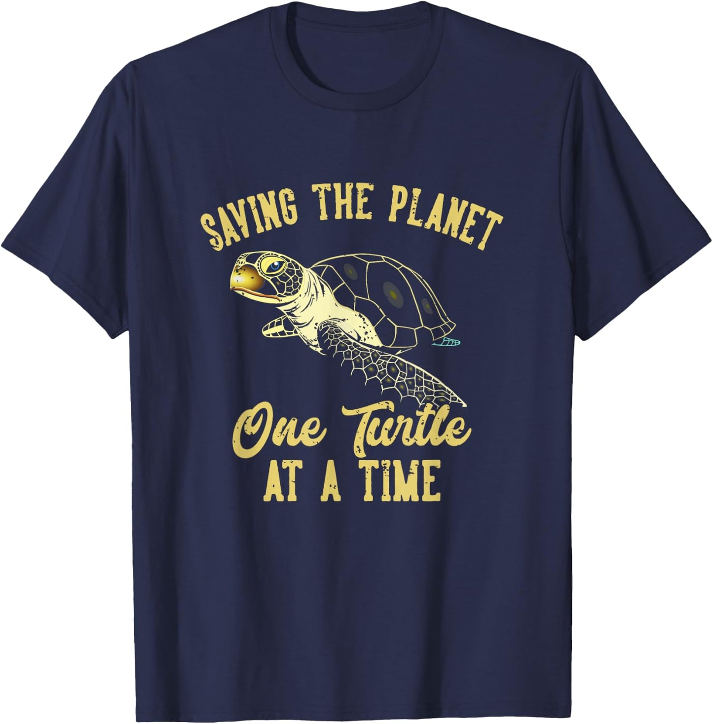Saving the Planet One Turtle At A Time T-Shirt - T-Shirt | Navy