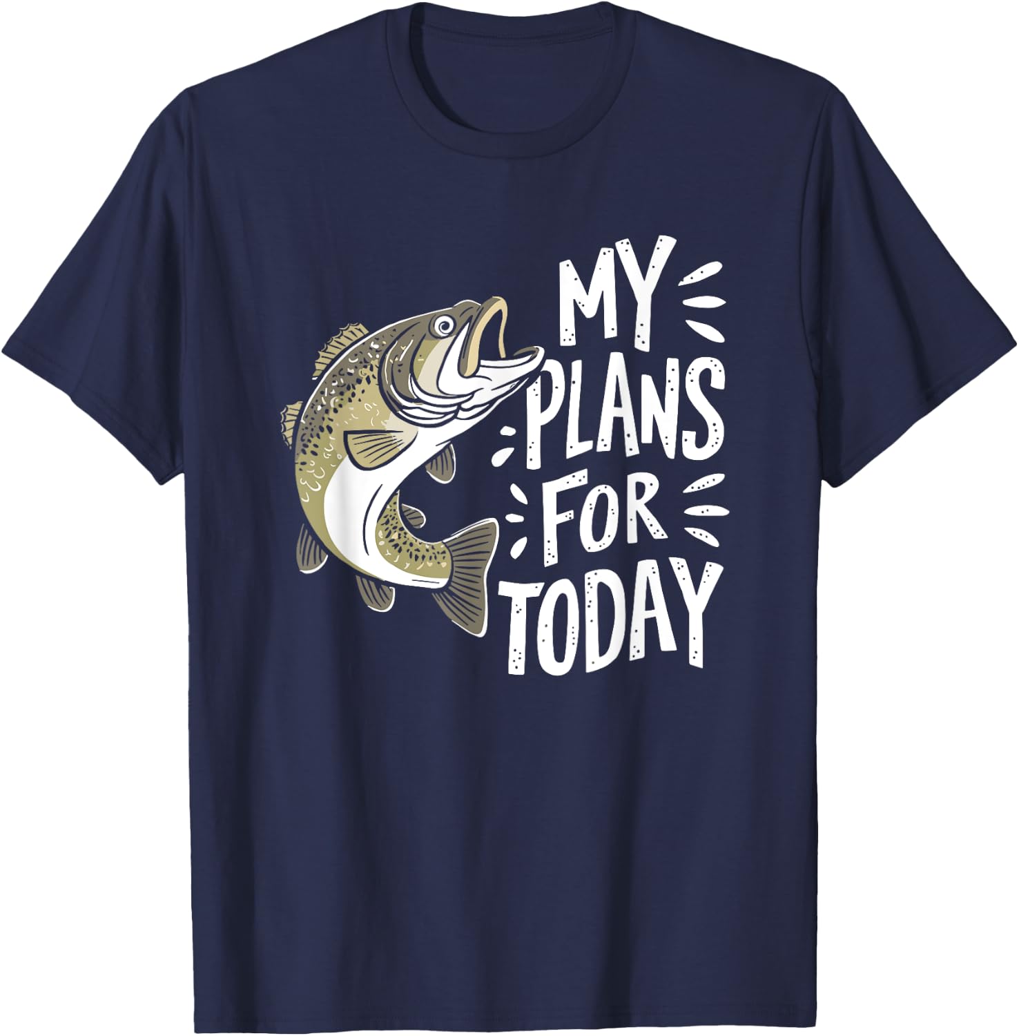 Fisherman My Plans For Today Funny Fishing T-Shirt - T-Shirt | Navy