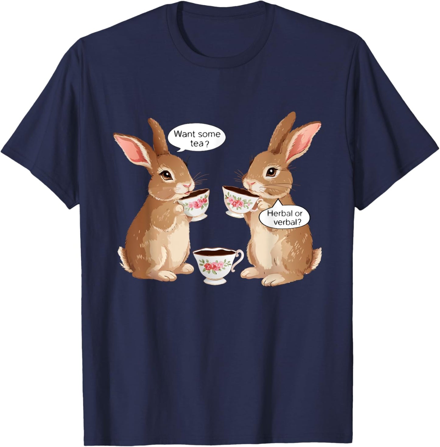 Want Some Tea? Herbal Or Verbal? Funny Design Meme T-Shirt - T-Shirt | Navy