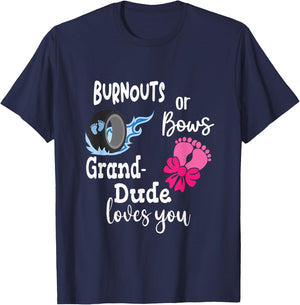 Burnouts or Bows Grand-Dude Loves You Special Grandpa T-Shirt - T-Shirt | Navy
