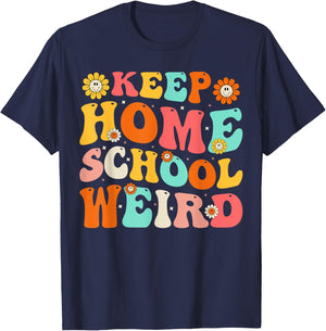 Keep Homeschool Weird T-Shirt - T-Shirt | Navy