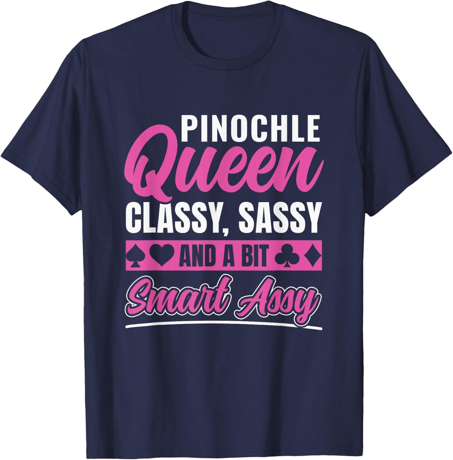 Pinochle Queen Funny Pinochle Player T-Shirt - T-Shirt | Navy