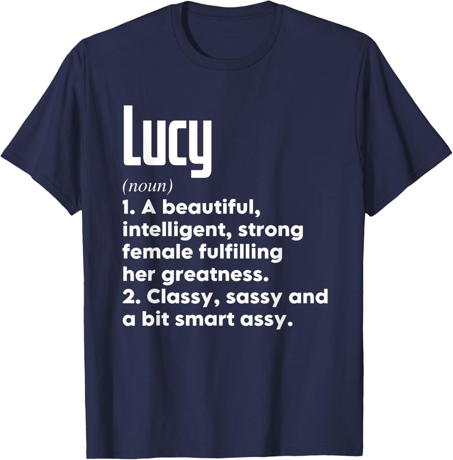 Lucy Definition Funny Meaning Personalized Name T-Shirt - T-Shirt | Navy