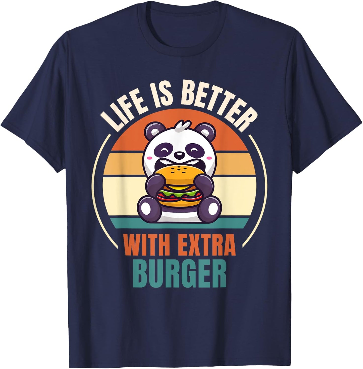 Retro Panda Retro Life Is Better With Extra Burger T-Shirt - T-Shirt | Navy