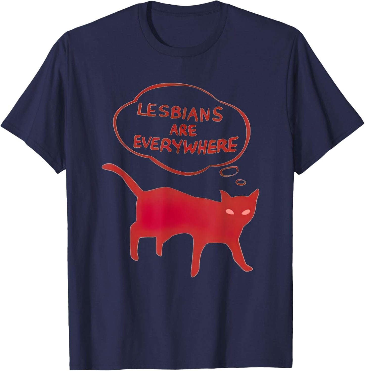 Lesbians Are Everywhere Cat Men Women T-Shirt - T-Shirt | Navy