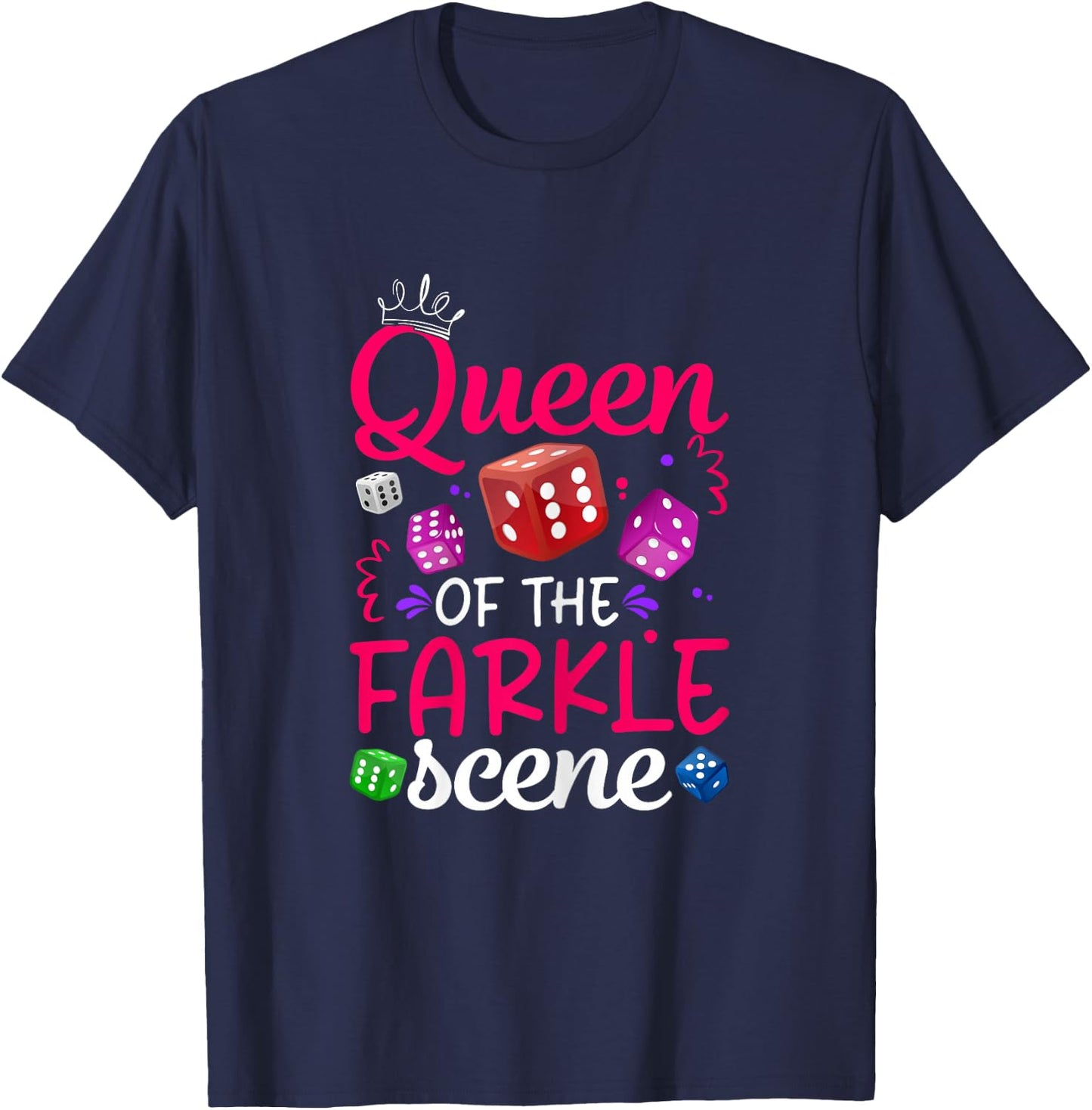 Queen Of The Farkle Scene Funny Farkle player Women T-Shirt - T-Shirt | Navy
