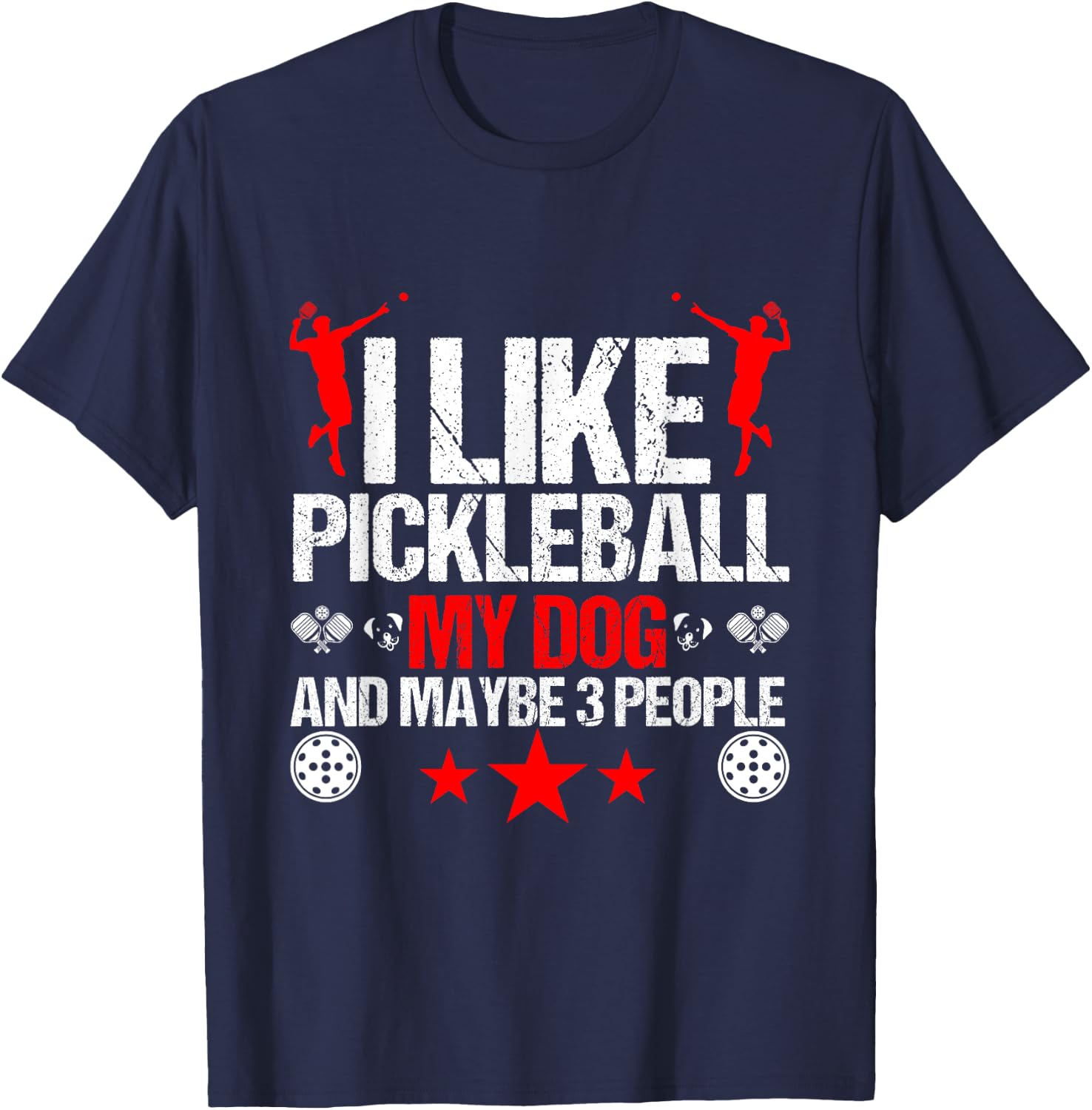 Funny I Like Pickleball My Dog And Maybe 3 People Hockey Dog Men Women Kids T-Shirt - T-Shirt | Navy