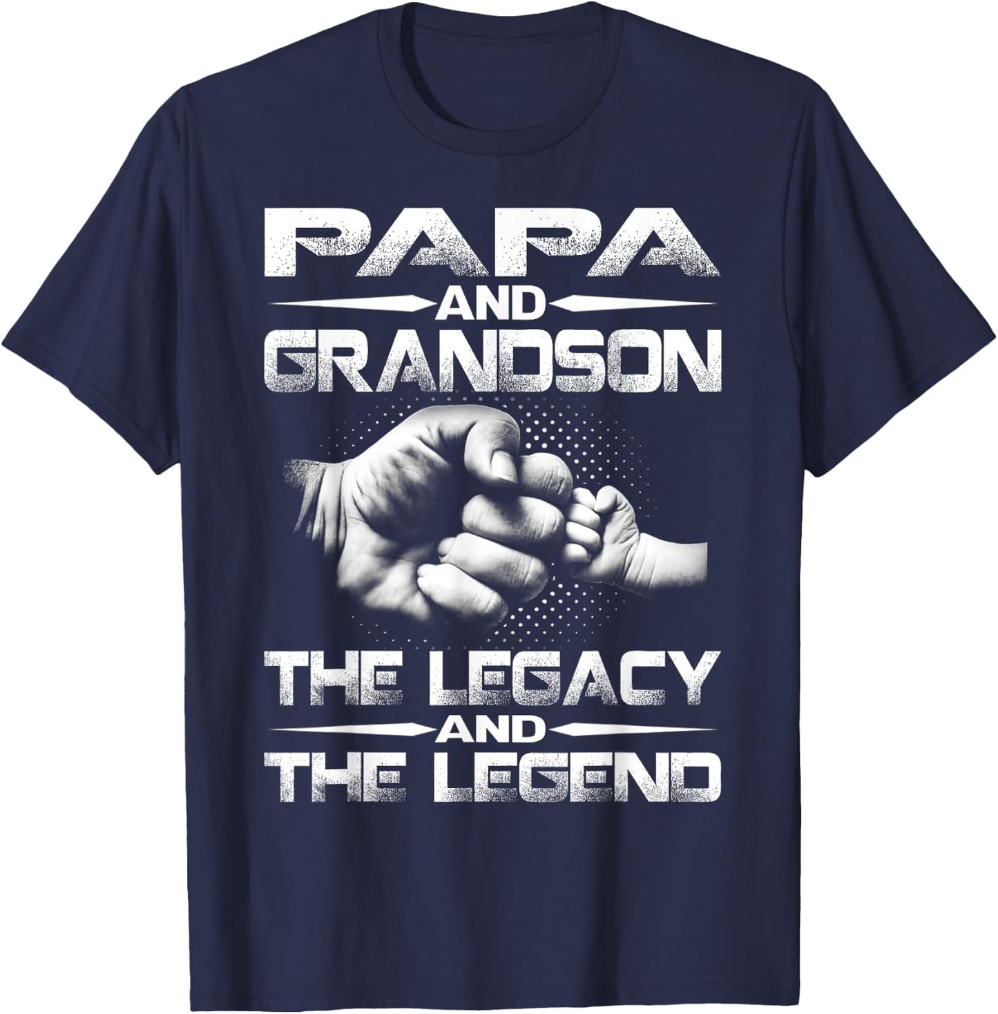 Papa And Grandson The Legend And The Legacy T-Shirt - T-Shirt | Navy