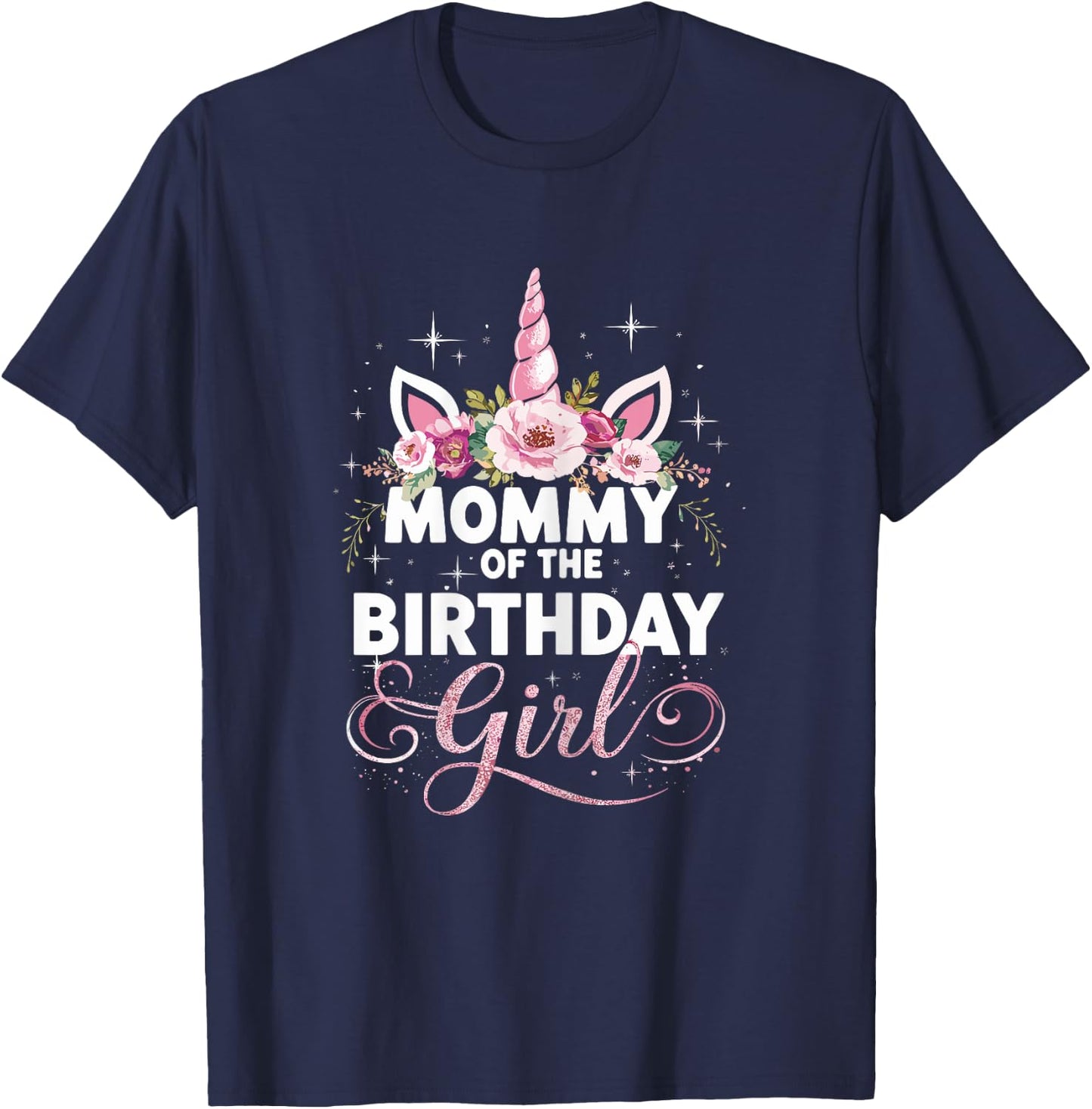 Mommy Of The Birthday Girl Mother Unicorn Birthday T-Shirt - T-Shirt | Navy
