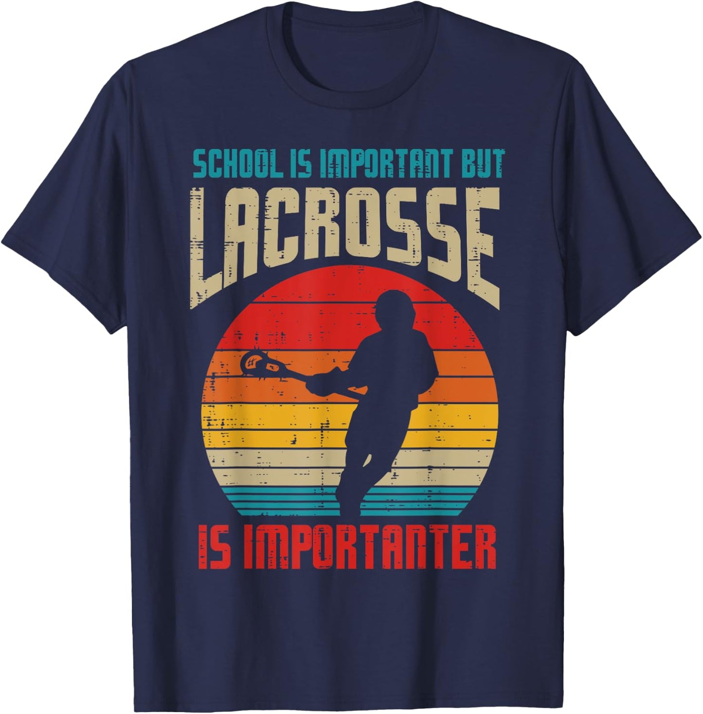 School Is Important Lacrosse Importanter Funny Lax Boys Kids T-Shirt - T-Shirt | Navy