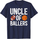 Uncle Of Ballers Proud Football Basketball Uncle T-Shirt - T-Shirt | Navy