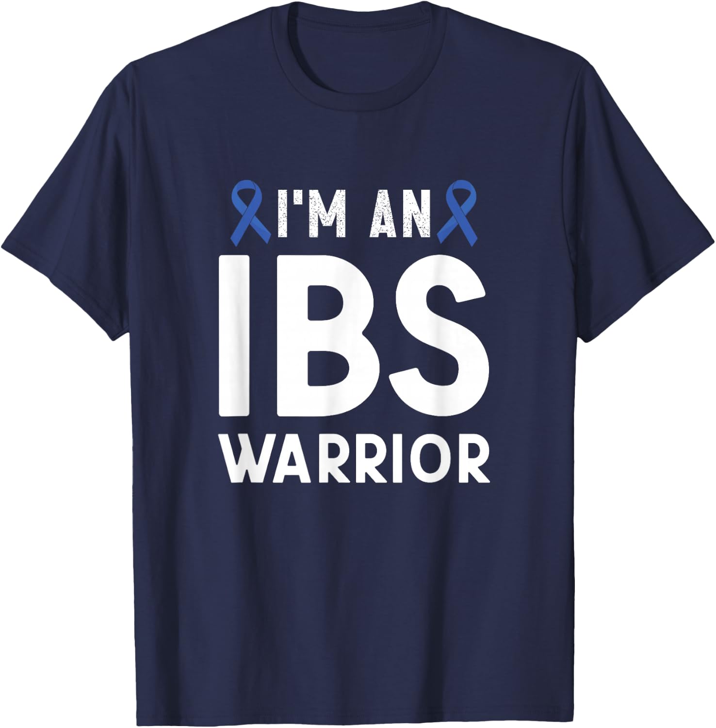 I'm An IBS Warrior Irritable Bowel Syndrome Awareness T-Shirt - T-Shirt | Navy
