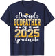 Proud Godfather Of A Class Of 2025 Graduate Senior T-Shirt - T-Shirt | Navy