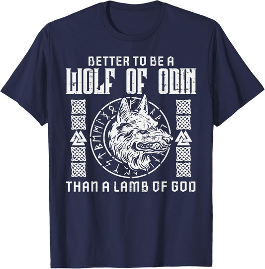 Viking Better To Be Wolf Of Odin Norse Mythology Men Women T-Shirt - T-Shirt | Navy