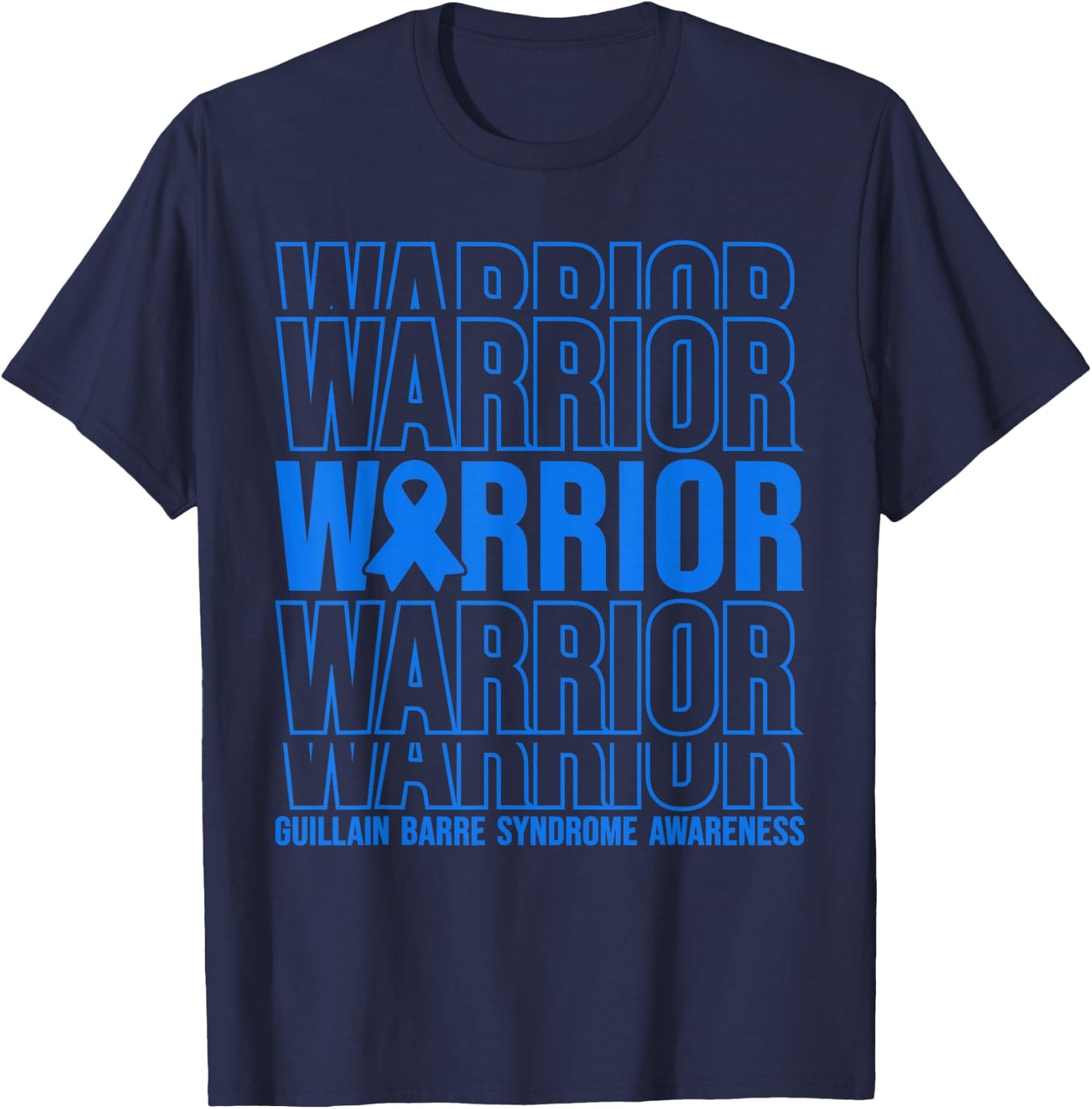 Guillain Barre Syndrome Awareness Warrior T-Shirt - T-Shirt | Navy