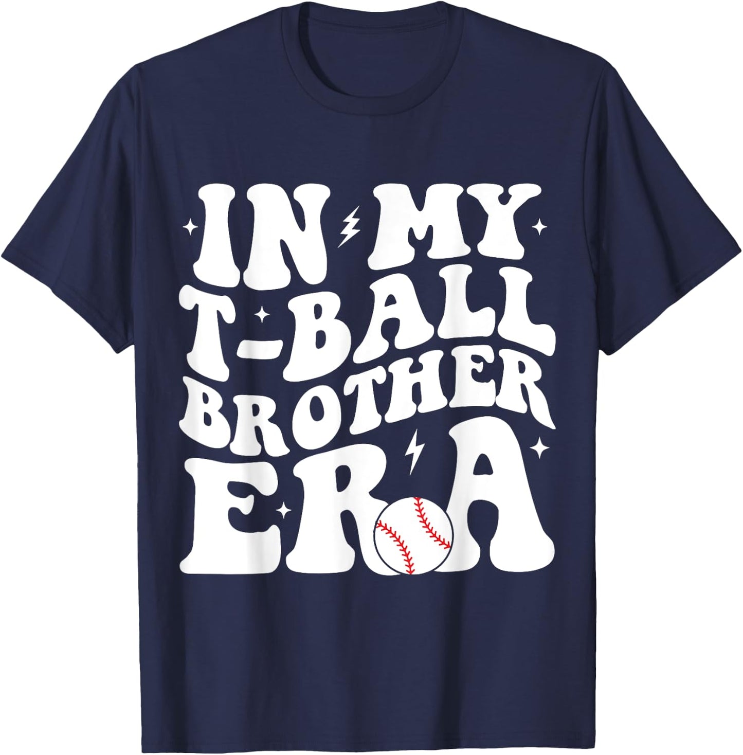 In My T-Ball Brother Era Groovy Funny -Ball Brother T-Shirt - T-Shirt | Navy