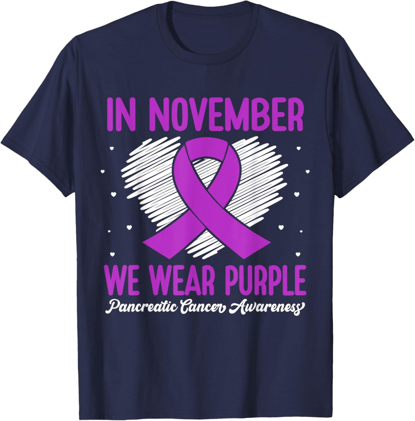 In November We Wear Purple Pancreatic Cancer Awareness Month T-Shirt - T-Shirt | Navy