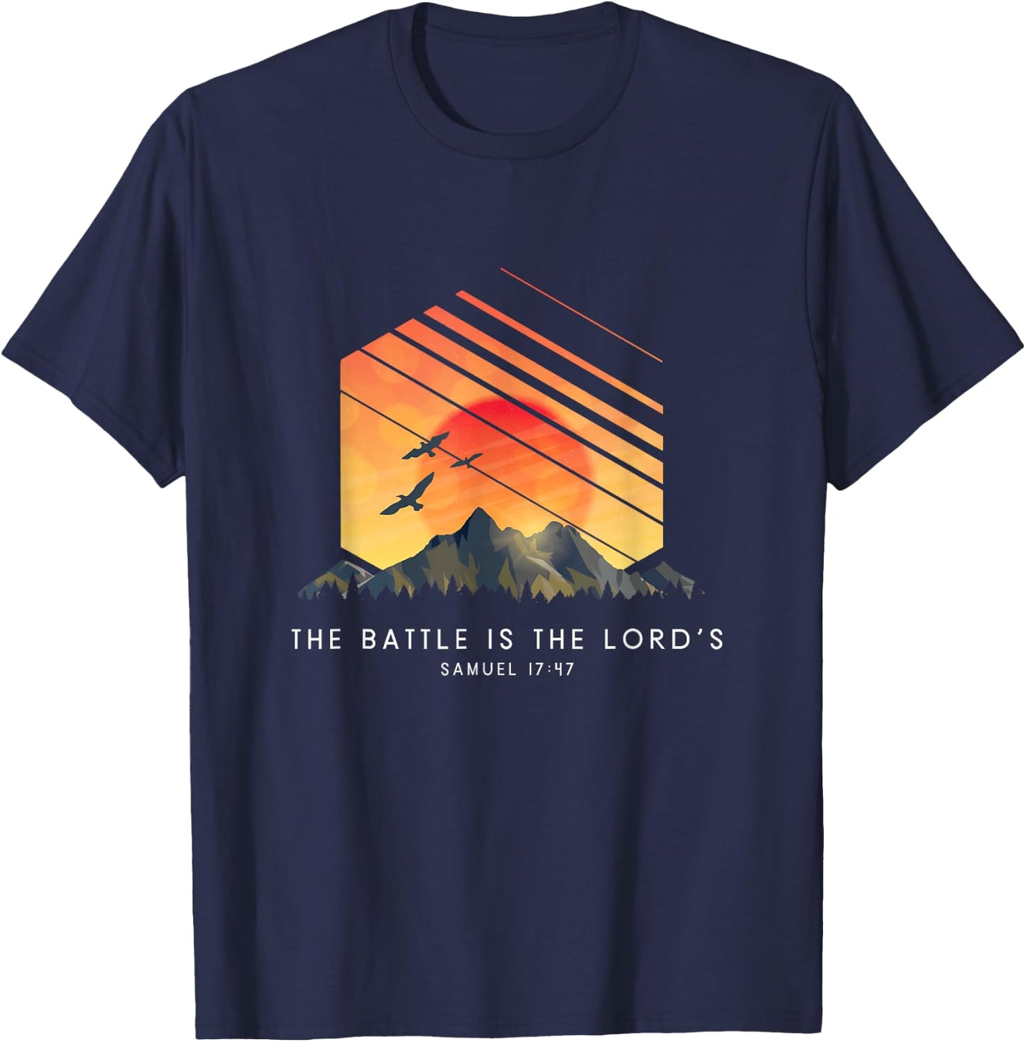 The Battle Is The Lord’s Samuel 17:47 - Religious Bible T-Shirt - T-Shirt | Navy