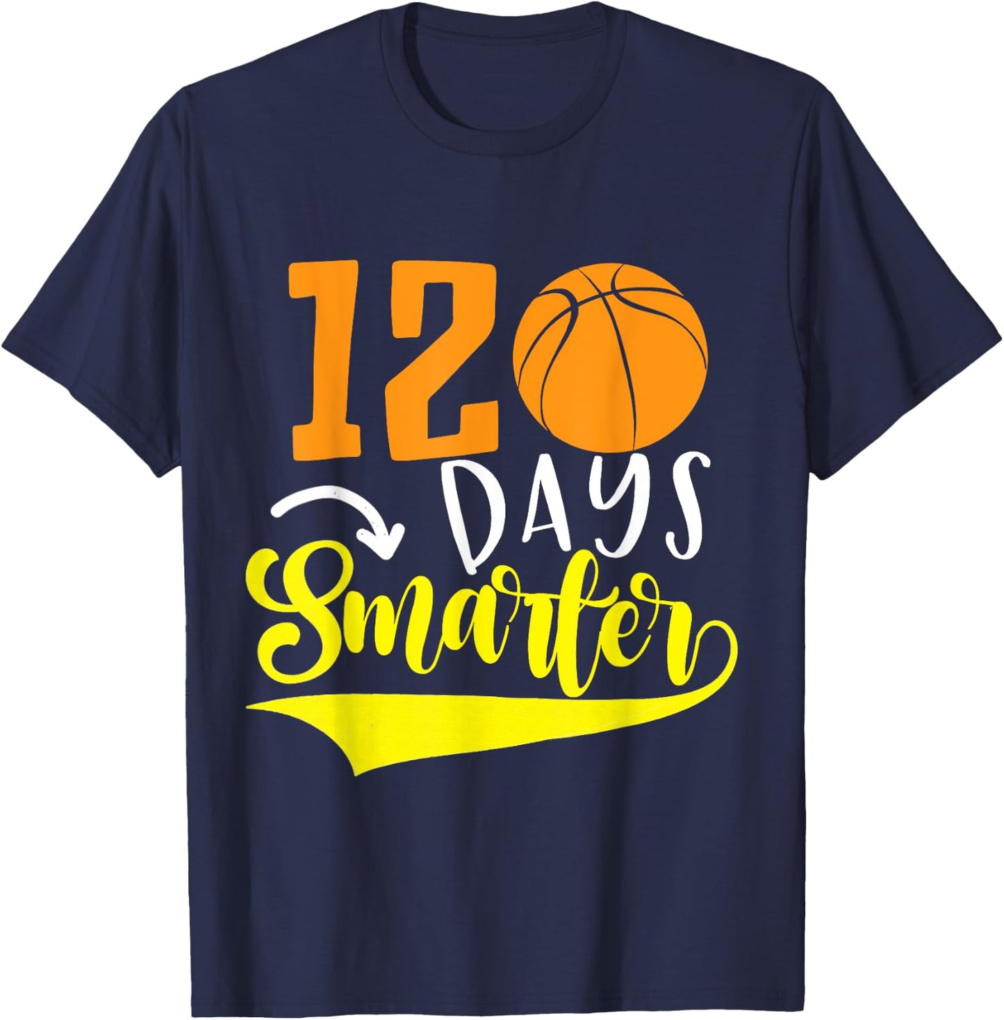 120th Day of School Teacher 120 days smarter basketball T-Shirt - T-Shirt | Navy