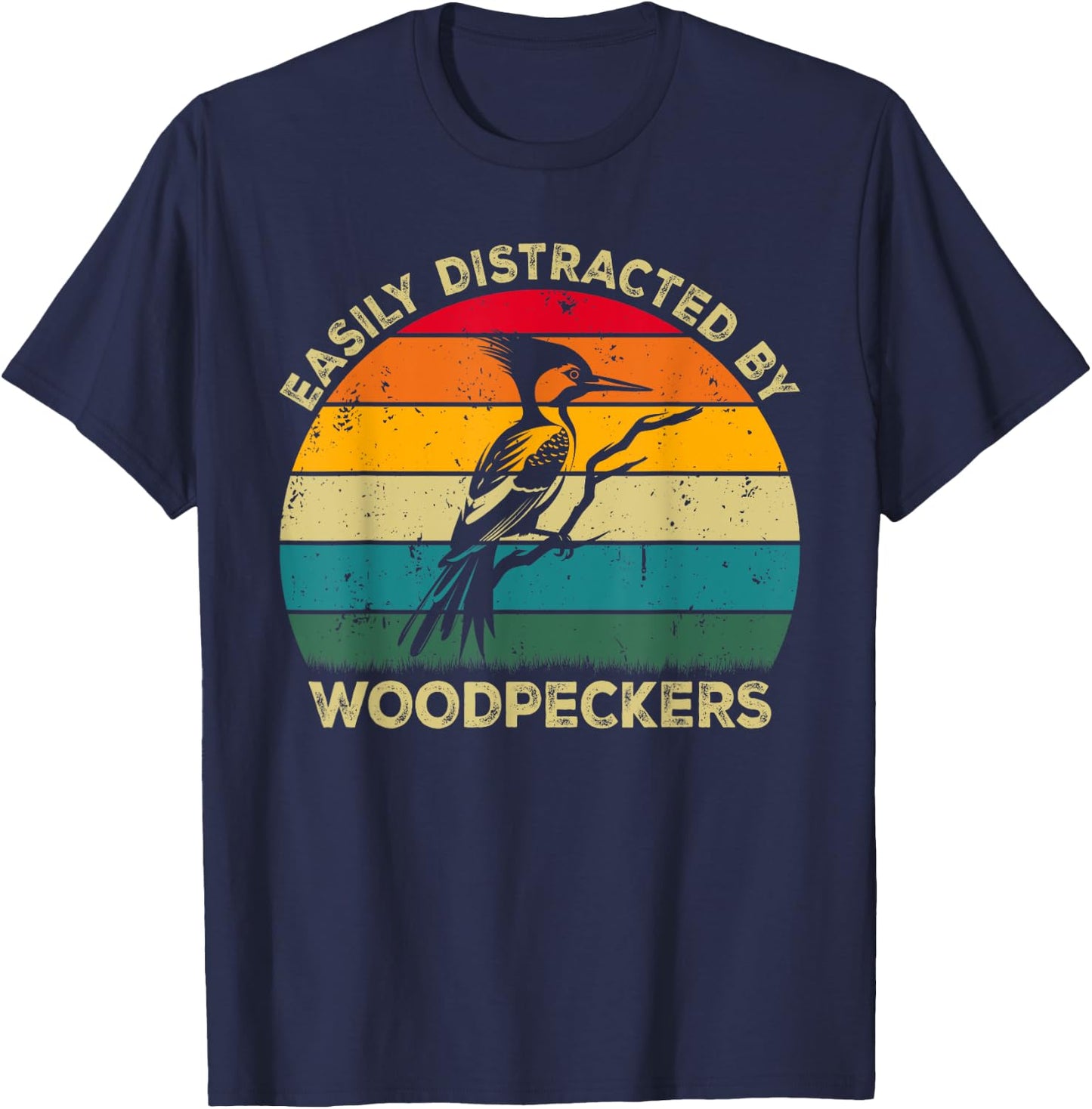 Easily Distracted By Woodpeckers, Cute Woodpecker Lovers T-Shirt - T-Shirt | Navy