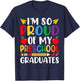 Im So Proud Of My PRESCHOOL Graduates Last Day School T-Shirt - T-Shirt | Navy