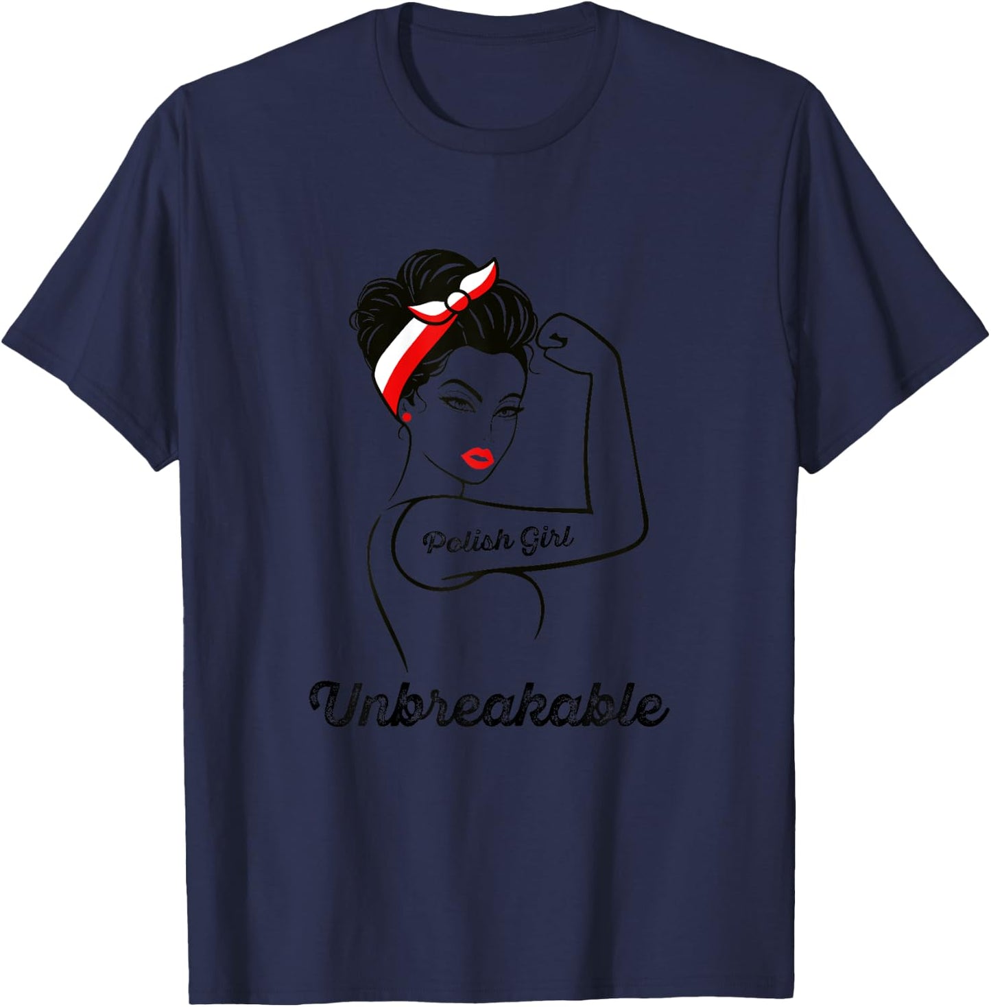 For Polish Women | Unbreakable Polish Girl T-Shirt - T-Shirt | Navy