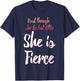 And Though She Be But Little She Is Fierce T-Shirt - T-Shirt | Navy