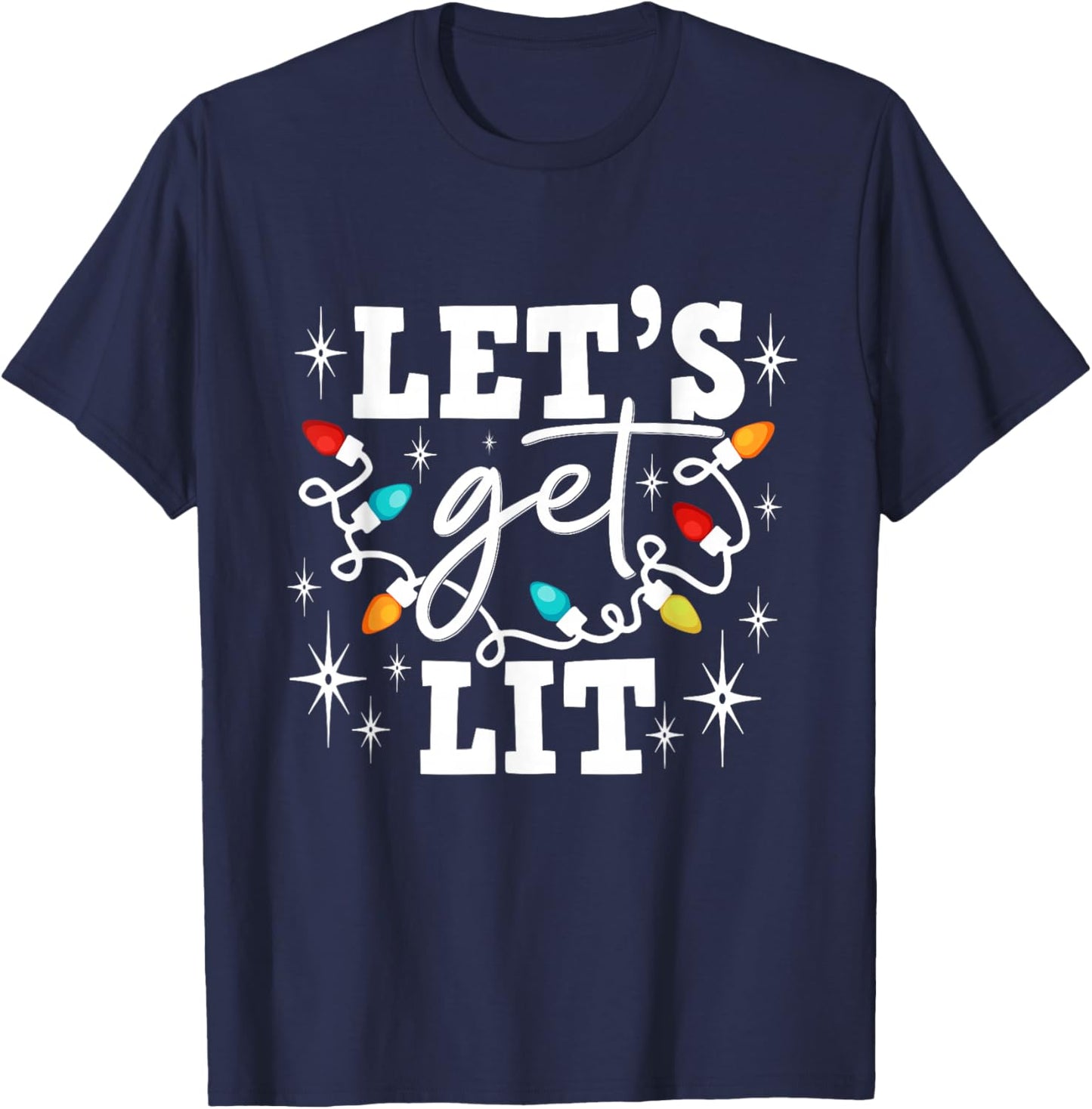 Let's Get Lit Drinking Santa Hat Christmas Lights Funny T-Shirt - T-Shirt | Navy