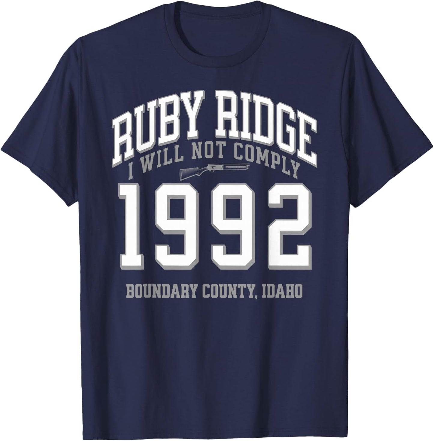Abolish the ATF Marjorie Taylor Greene Ruby Ridge 1992. I Will Not Comply Black -Adults T-Shirt - T-Shirt | Navy