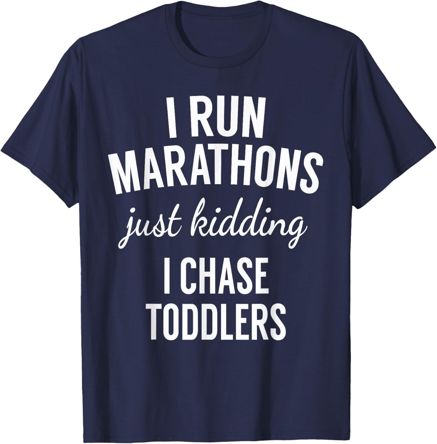 I Chase Toddlers - For Pre-School & Daycare Teachers Men Women T-Shirt - T-Shirt | Navy