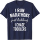 I Chase Toddlers - For Pre-School & Daycare Teachers Men Women T-Shirt - T-Shirt | Navy