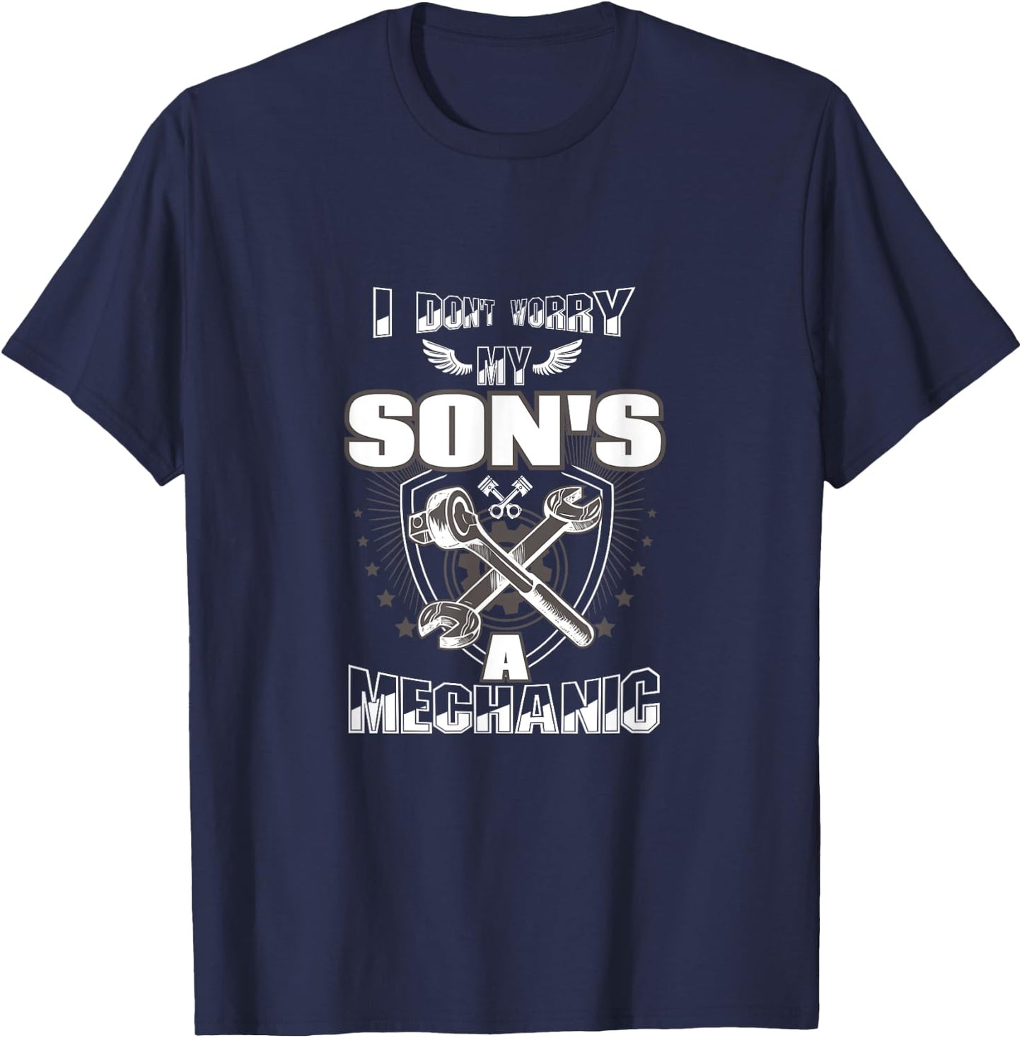 I Don't Worry My Son's A Mechanic T-Shirt - T-Shirt | Navy