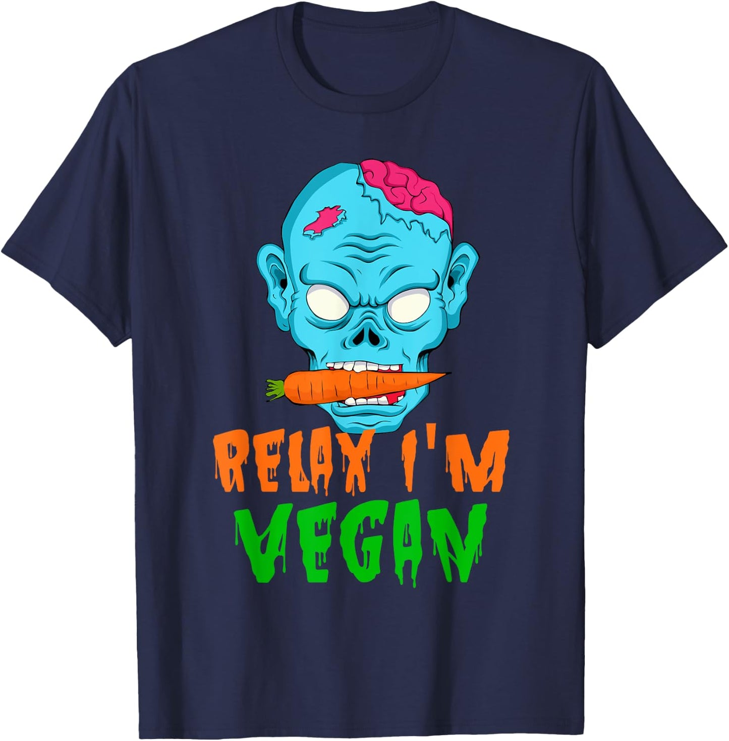Veganism Halloween Relax I'm Vegan Vegetarian Costume Gift T-Shirt - T-Shirt | Navy