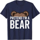 Pretend I'm A Bear Lazy Halloween Costume Halloween party T-Shirt - T-Shirt | Navy