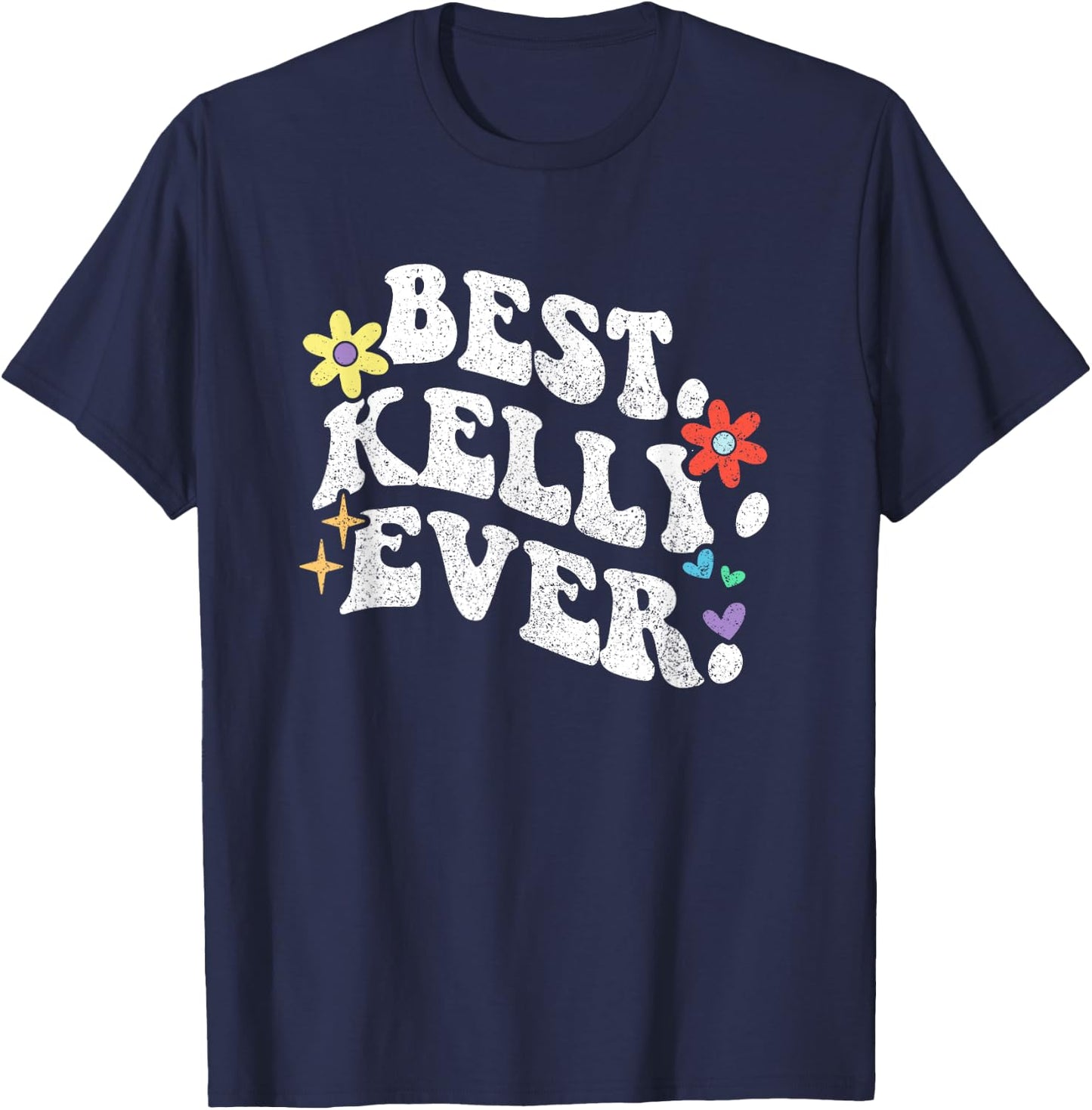 Retro Groovy Best Kelly Ever First Name Mother's Day Girl T-Shirt - T-Shirt | Navy