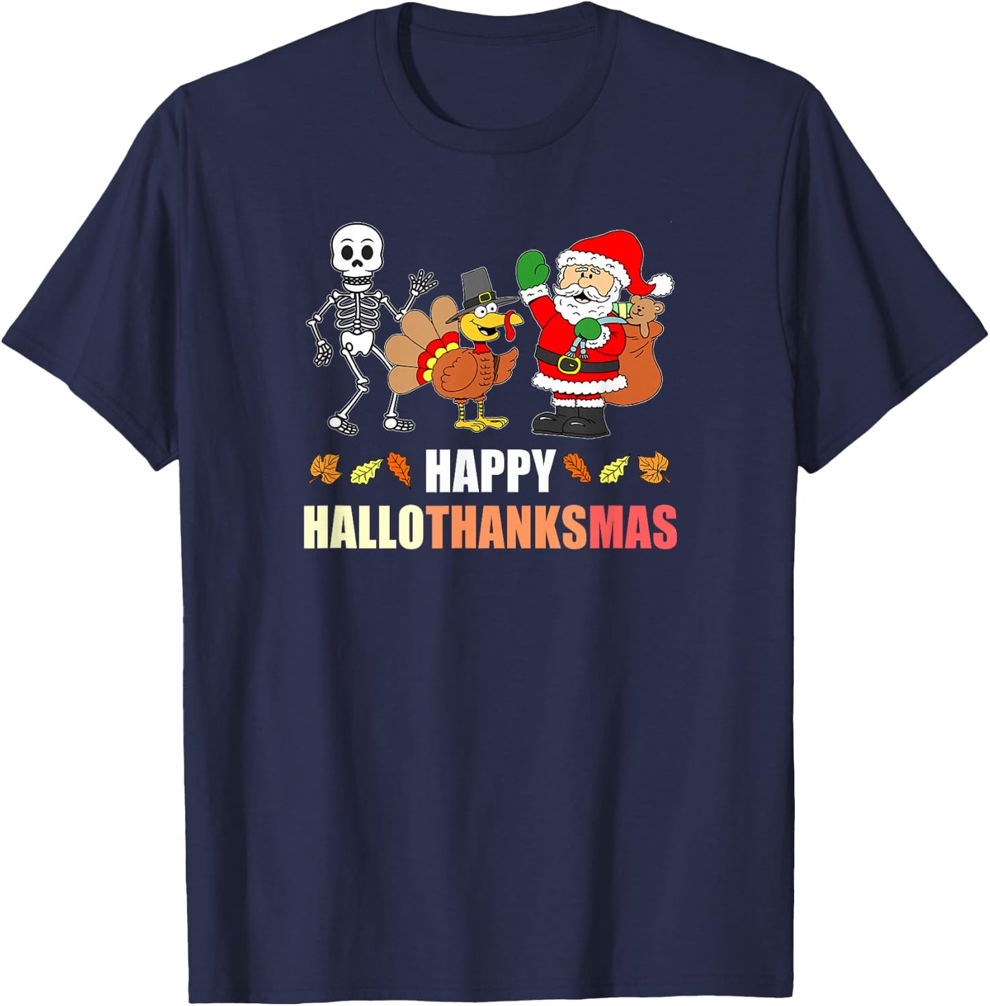 Happy HalloThanksMas Funny Three Holiday T-Shirt - T-Shirt | Navy