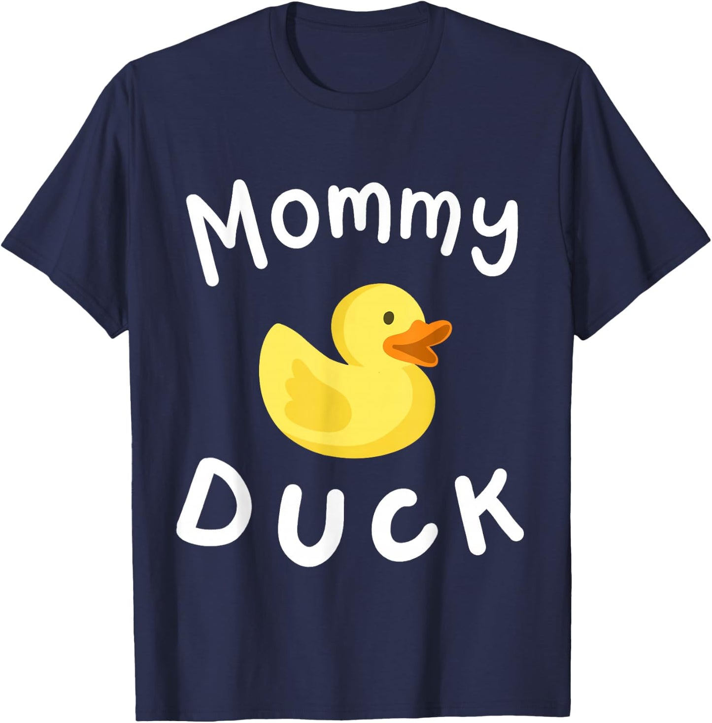 Mommy Duck Birthday Rubber Duck Lover Family Matching Women T-Shirt - T-Shirt | Navy