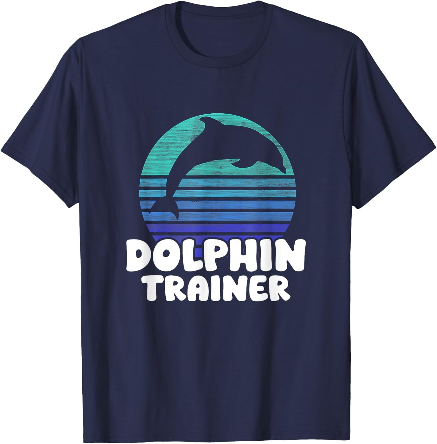 Dolphin Trainer Halloween Costume funny Dolphin Ocean life T-Shirt - T-Shirt | Navy