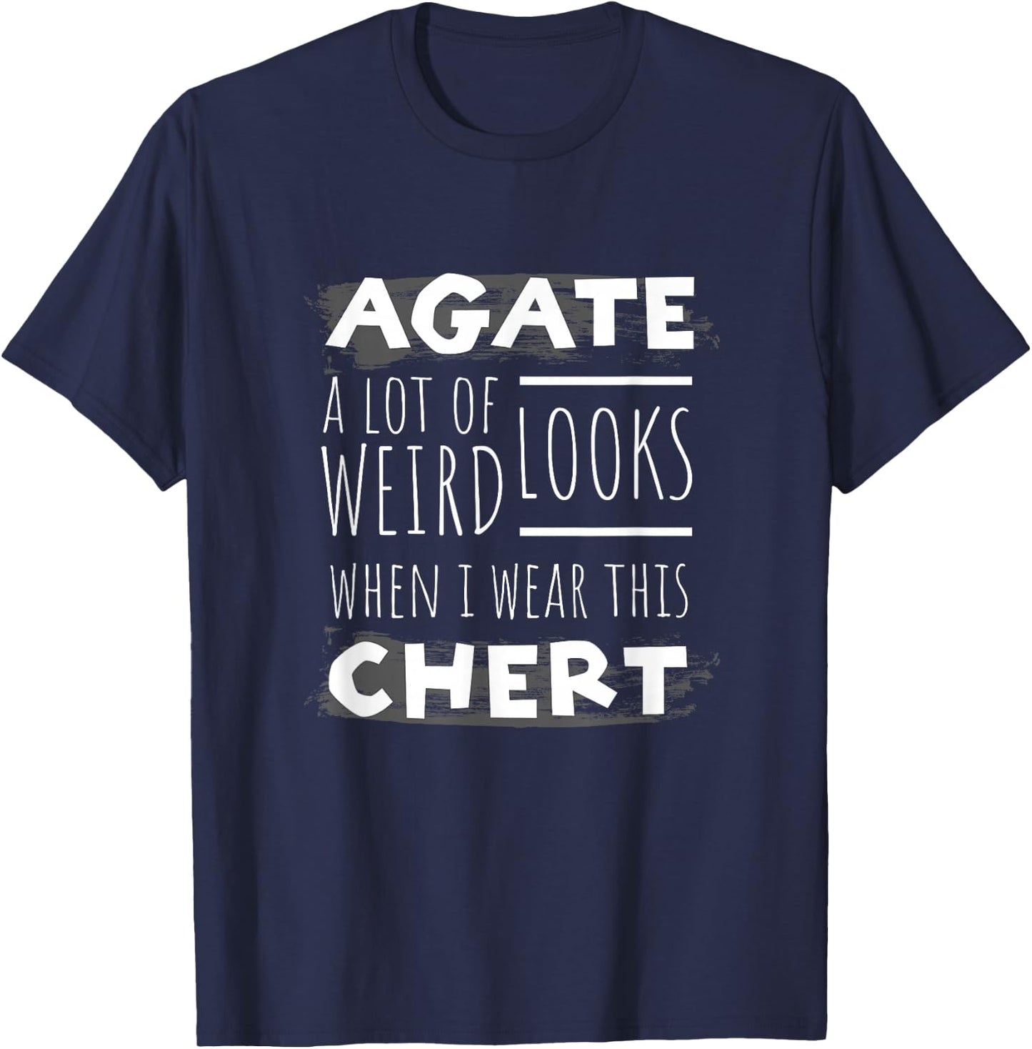 Rockhound Gifts - Agate Lovers, Rock Hunters, Rock Picking T-Shirt - T-Shirt | Navy