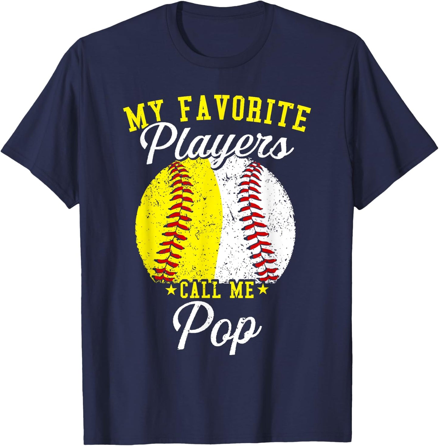 Funny My Favorite Baseball Softball Player Calls Me Pop T-Shirt - T-Shirt | Navy