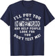 I’ll Put You In The Trunk And Help People Look For You Don’t T-Shirt - T-Shirt | Navy