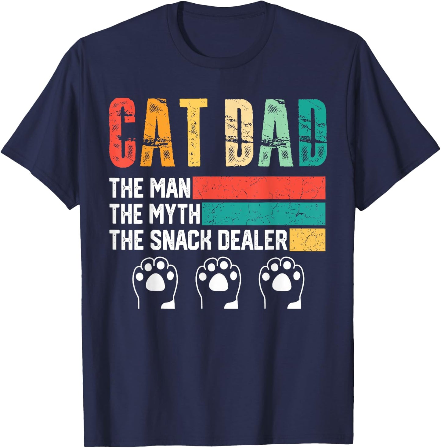 Vintage Cat Dad The Man The Myth Snack Dealer Father Day T-Shirt - T-Shirt | Navy