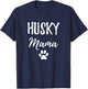 Husky Mama Shirt Funny Dog Mom Gift T-Shirt - T-Shirt | Navy
