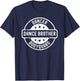 Dance Bro Brother T-Shirt - T-Shirt | Navy