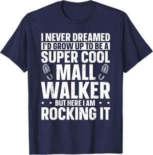Official Mall Walker Design for a Mall Walker T-Shirt - T-Shirt | Navy