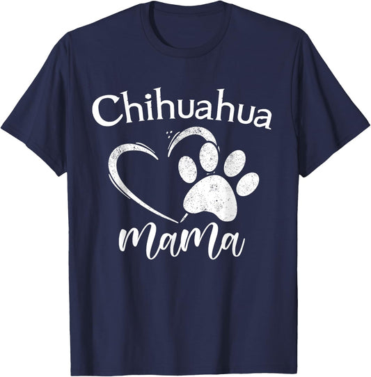 Fun Chihuahua Mama Pet Lover Apparel Dog Chi-chi Mom Present T-Shirt - T-Shirt | Navy
